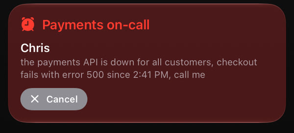 Hotline's countdown on the Lock Screen: a red card titled Payments on-call, with Chris and the whole message, the payments API is down for all customers, checkout fails with error 500 since 2:41 PM, call me, and a Cancel button.